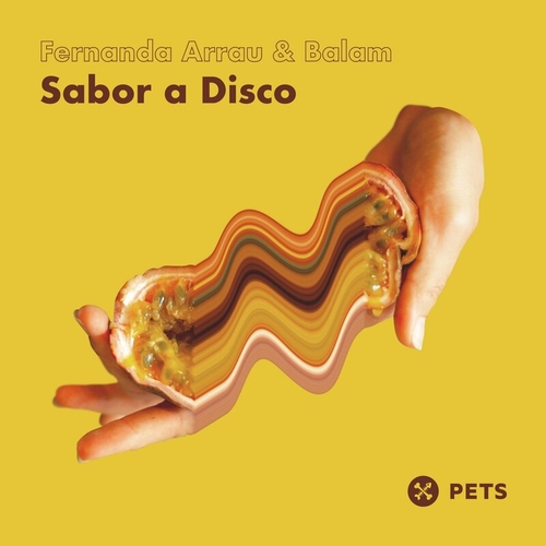 Fernanda Arrau & Balam - Sabor a Disco EP [PETS162]